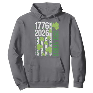 Irish American 250 Years 1776 2026 Patriotic Shamrock Hoodie St Patricks Day Ameria 250th Anniversary TS02 Charcoal Print Your Wear