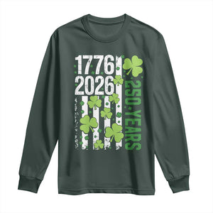 Irish American 250 Years 1776 2026 Patriotic Shamrock Long Sleeve Shirt St Patricks Day Ameria 250th Anniversary TS02 Dark Forest Green Print Your Wear