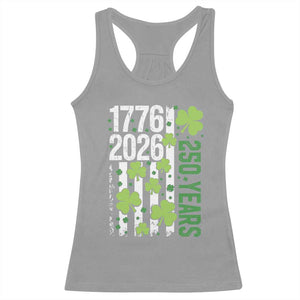 Irish American 250 Years 1776 2026 Patriotic Shamrock Racerback Tank Top St Patricks Day Ameria 250th Anniversary TS02 Sport Gray Print Your Wear
