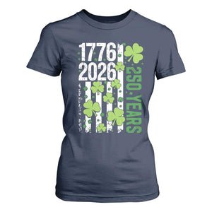 Irish American 250 Years 1776 2026 Patriotic Shamrock T Shirt For Women St Patricks Day Ameria 250th Anniversary TS02 Navy Print Your Wear