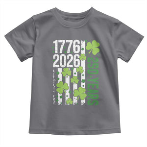 Irish American 250 Years 1776 2026 Patriotic Shamrock Toddler T Shirt St Patricks Day Ameria 250th Anniversary TS02 Charcoal Print Your Wear