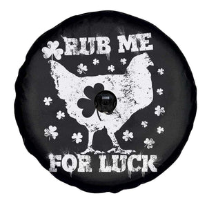Funny St Patricks Day Spare Tire Cover Rub Me For Luck Shamrock Irish Cock Chicken TS02 Print Your Wear