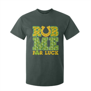 Funny St Patricks Day T Shirt For Kid Rub Me For Luck Shamrock Adult Humor TS02 Dark Forest Green Print Your Wear