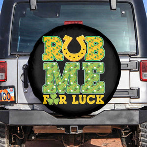 Funny St Patricks Day Spare Tire Cover Rub Me For Luck Shamrock Adult Humor TS02 No hole Black Print Your Wear
