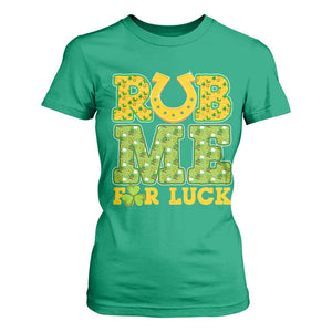 Funny St Patricks Day T Shirt For Women Rub Me For Luck Shamrock Adult Humor TS02 Irish Green Print Your Wear