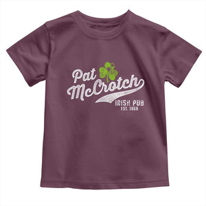 Funny St Patricks Day Toddler T Shirt Pat McCrotch Irish Adult Humor White TS02 Maroon Print Your Wear
