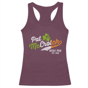 Funny St Patricks Day Racerback Tank Top Pat McCrotch Irish Adult Humor TS02 Maroon Print Your Wear