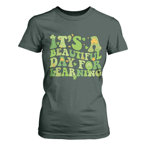 Funny St Patricks Day T Shirt For Women It's Beautiful Day For Learning Students TS02 Dark Forest Green Print Your Wear