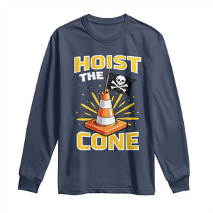 Hoist The Cone Jolly Roger Victory Long Sleeve Shirt Pirate Skull Baseball Sports Fan IYKYK Meme TS02 Navy Print Your Wear