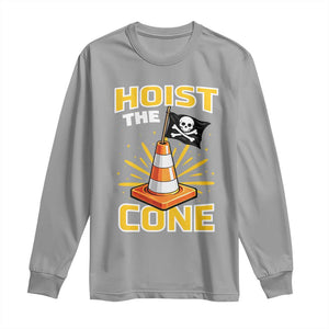 Hoist The Cone Jolly Roger Victory Long Sleeve Shirt Pirate Skull Baseball Sports Fan IYKYK Meme TS02 Sport Gray Print Your Wear