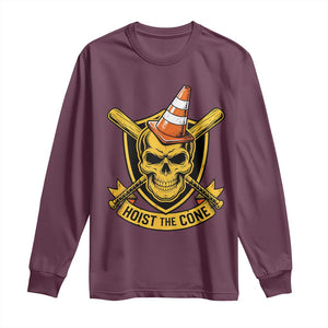 Funny Hoist The Cone Skull Long Sleeve Shirt IYKYK Meme Gritty Victory Celebration Sports Fan TS02 Maroon Print Your Wear