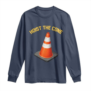 Vintage Hoist The Cone Victory Graphic Long Sleeve Shirt Funny Baseball Fan Pride Celebration IYKYK Meme TS02 Navy Print Your Wear