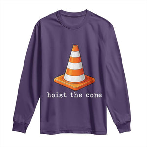 Minimalist Hoist The Cone Typography Long Sleeve Shirt Funny Baseball Fan Pride Celebration IYKYK Meme TS02 Purple Print Your Wear