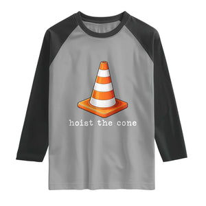 Minimalist Hoist The Cone Typography Raglan Shirt Funny Baseball Fan Pride Celebration IYKYK Meme TS02 Sport Gray Black Print Your Wear