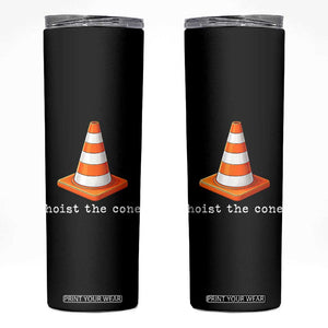 Minimalist Hoist The Cone Typography Skinny Tumbler Funny Baseball Fan Pride Celebration IYKYK Meme TS02 Black Print Your Wear