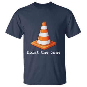 Minimalist Hoist The Cone Typography T Shirt Funny Baseball Fan Pride Celebration IYKYK Meme TS02 Navy Print Your Wear