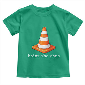Minimalist Hoist The Cone Typography Toddler T Shirt Funny Baseball Fan Pride Celebration IYKYK Meme TS02 Irish Green Print Your Wear