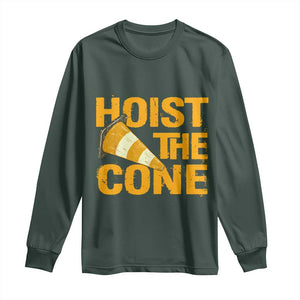 Vintage Hoist The Cone Distressed Graphic Long Sleeve Shirt Funny Sports Meme Baseball Fan Victory Celebration TS02 Dark Forest Green Print Your Wear