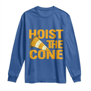 Vintage Hoist The Cone Distressed Graphic Long Sleeve Shirt Funny Sports Meme Baseball Fan Victory Celebration TS02 Royal Blue Print Your Wear