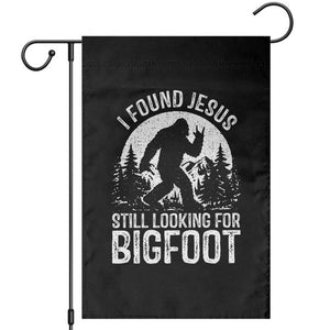Funny Christian Sasquatch Garden Flag I Found Jesus Still Looking for Bigfoot Vintage Distressed Graphic TS02 Black Print Your Wear