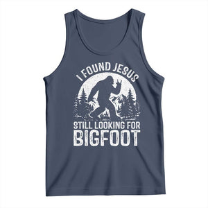 Funny Christian Sasquatch Tank Top I Found Jesus Still Looking for Bigfoot Vintage Distressed Graphic TS02 Navy Print Your Wear