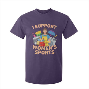 I Support Womens Sports Funny Housework Sarcastic T Shirt For Kid Edgy Humor Fan Gift TS02 Purple Print Your Wear