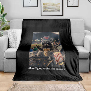 Literally Just A Bleacher Creature Funny Raccoon Baseball Graphic Throw Blanket Cool Game Day Fan Gift TS02 Print Your Wear