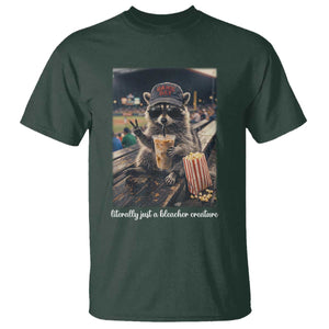 Literally Just A Bleacher Creature Funny Raccoon Baseball Graphic T Shirt Cool Game Day Fan Gift TS02 Dark Forest Green Print Your Wear