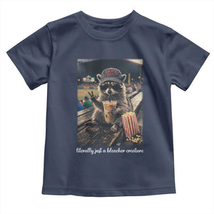 Literally Just A Bleacher Creature Funny Raccoon Baseball Graphic Toddler T Shirt Cool Game Day Fan Gift TS02 Navy Print Your Wear