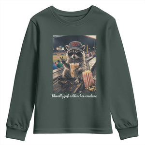 Literally Just A Bleacher Creature Funny Raccoon Baseball Graphic Youth Sweatshirt Cool Game Day Fan Gift TS02 Dark Forest Green Print Your Wear