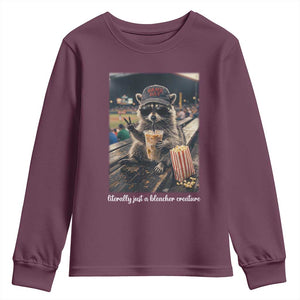 Literally Just A Bleacher Creature Funny Raccoon Baseball Graphic Youth Sweatshirt Cool Game Day Fan Gift TS02 Maroon Print Your Wear