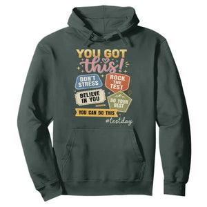 Retro Test Day Motivation You Got This Hoodie Rock The Test Believe In You Inspirational Teacher TS02 Dark Forest Green Print Your Wear