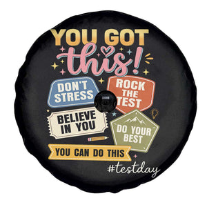 Retro Test Day Motivation You Got This Spare Tire Cover Rock The Test Believe In You Inspirational Teacher TS02 Print Your Wear