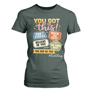 Retro Test Day Motivation You Got This T Shirt For Women Rock The Test Believe In You Inspirational Teacher TS02 Dark Forest Green Print Your Wear