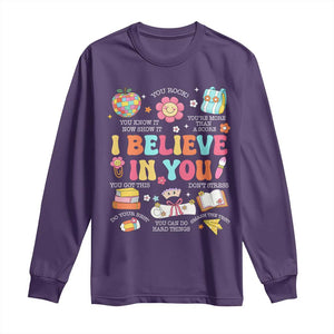 Groovy I Believe In You Testing Motivation Long Sleeve Shirt More Than A Score for Teacher Student TS02 Purple Print Your Wear