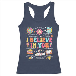 Groovy I Believe In You Testing Motivation Racerback Tank Top More Than A Score for Teacher Student TS02 Navy Print Your Wear