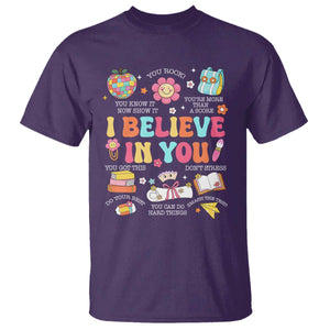 Groovy I Believe In You Testing Motivation T Shirt More Than A Score for Teacher Student TS02 Purple Print Your Wear