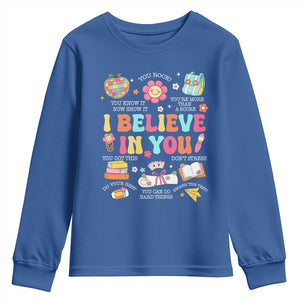 Groovy I Believe In You Testing Motivation Youth Sweatshirt More Than A Score for Teacher Student TS02 Royal Blue Print Your Wear