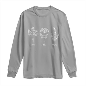 Fennel Dill Thyme Subtle FDT Long Sleeve Shirt Botanical Herb Line Art Political Satire TS02 Sport Gray Print Your Wear