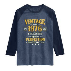 Vintage 1976 Aged to Perfection Raglan Shirt Limited Edition Retro 50th Birthday TS02 Heather Denim Navy Print Your Wear
