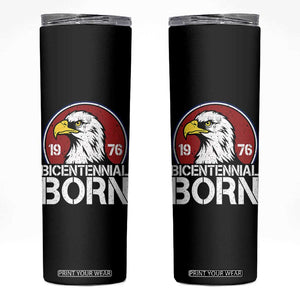 Patriotic Bicentennial Born 1976 Skinny Tumbler American Bald Eagle 50th Birthday TS02 Black Print Your Wear