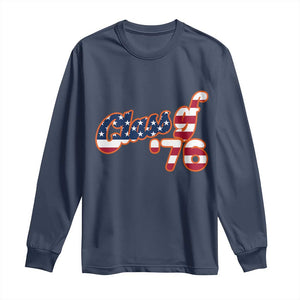 Patriotic Class of 76 Retro American Flag Script Long Sleeve Shirt Graduation Birthday Milestone TS02 Navy Print Your Wear