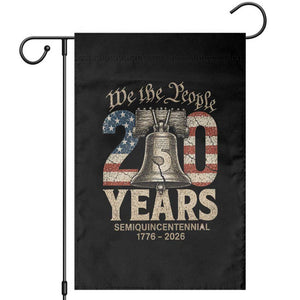 We The People 250 Years Liberty Bell Patriotic Garden Flag American Semi-Quincentennial TS02 Black Print Your Wear