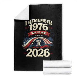 I Remember 1976 Now Im Here For 2026 Throw Blanket Liberty Bell 50th Birthday