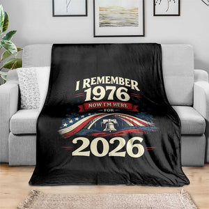 I Remember 1976 Now Im Here For 2026 Throw Blanket Liberty Bell 50th Birthday