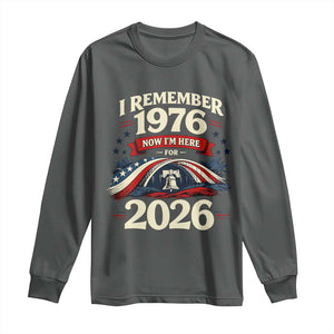 I Remember 1976 Now Im Here For 2026 Long Sleeve Shirt Liberty Bell 50th Birthday TS02 Dark Heather Print Your Wear