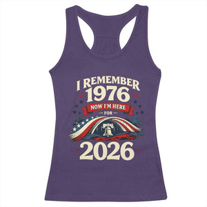 I Remember 1976 Now Im Here For 2026 Racerback Tank Top Liberty Bell 50th Birthday TS02 Purple Print Your Wear