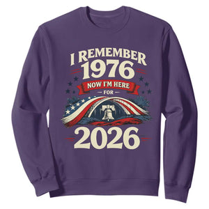 I Remember 1976 Now Im Here For 2026 Sweatshirt Liberty Bell 50th Birthday TS02 Purple Print Your Wear