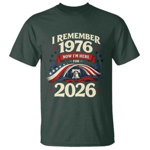 I Remember 1976 Now Im Here For 2026 T Shirt Liberty Bell 50th Birthday TS02 Dark Forest Green Print Your Wear