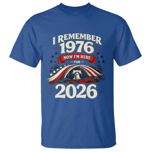 I Remember 1976 Now Im Here For 2026 T Shirt Liberty Bell 50th Birthday TS02 Royal Blue Print Your Wear